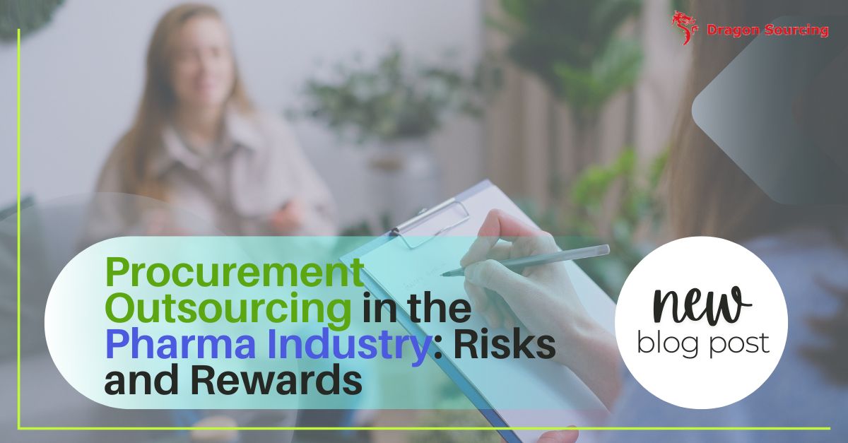 Procurement Outsourcing in the Pharma Industry: Risks and Rewards