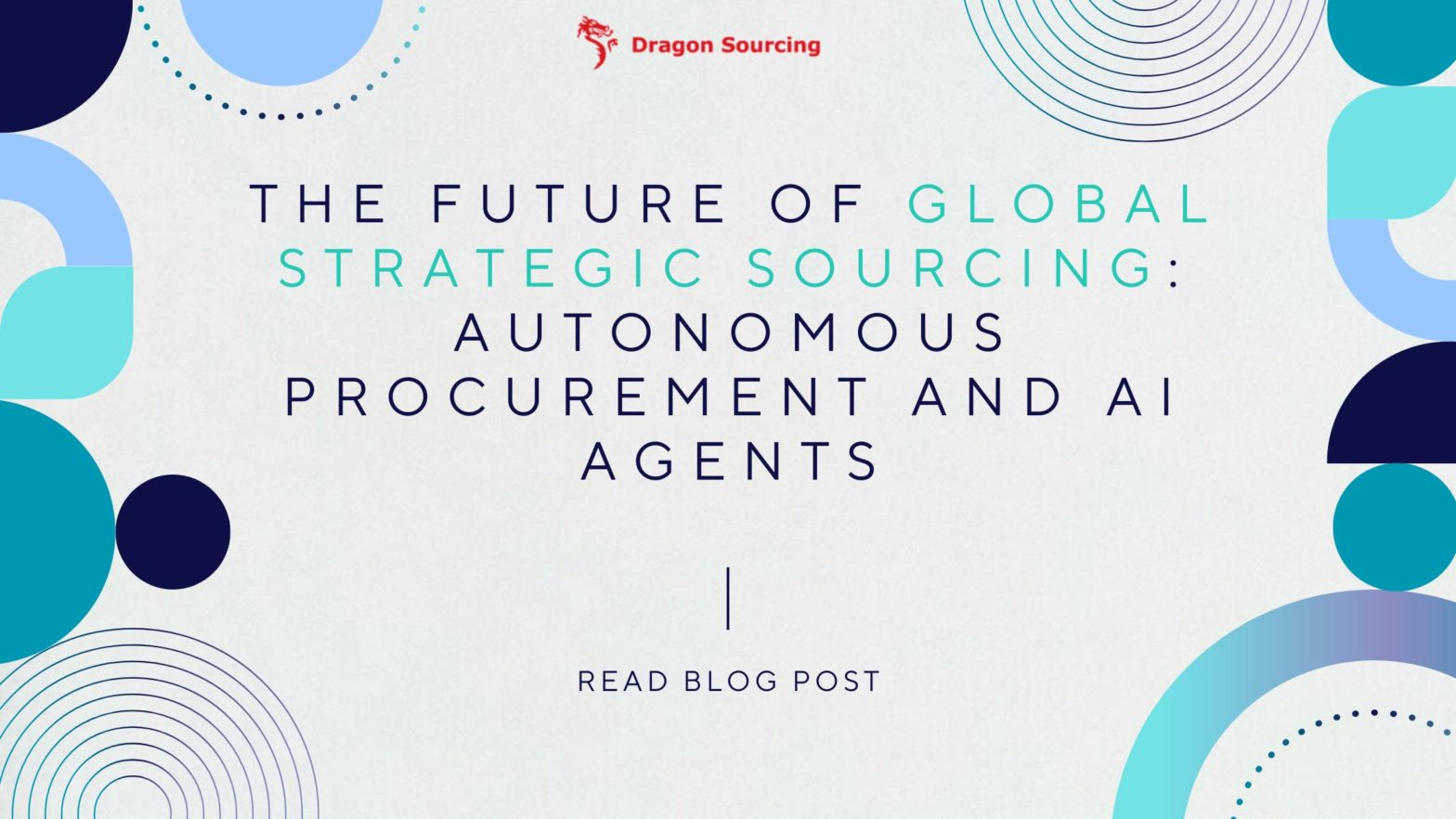 The Future of Global Strategic Sourcing: Autonomous Procurement and AI Agents