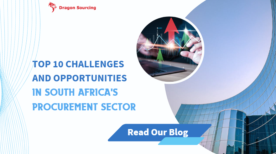 Top 10 Challenges and Opportunities in South Africa's Procurement Sector